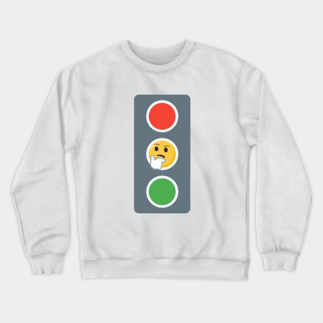 Traffic Lights.. Slow Down Or Speed Up? Crewneck Sweatshirt by SirBobalot